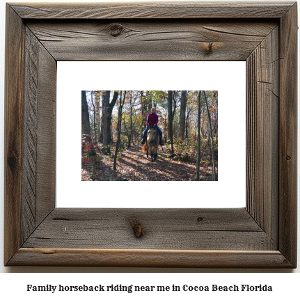 family horseback riding near me in Cocoa Beach, Florida